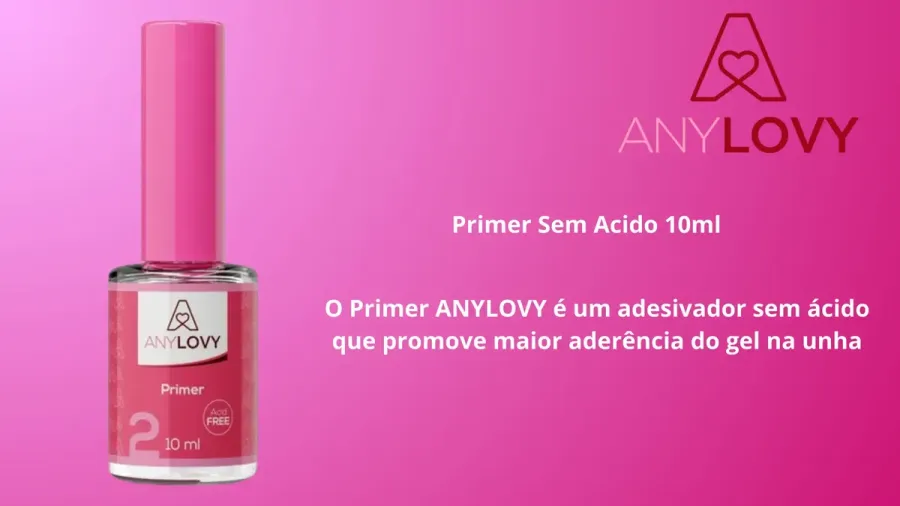 Primer Preparador Any Love 10ml Adesivador S/ Acido